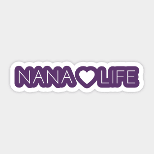 Nana Life Sticker